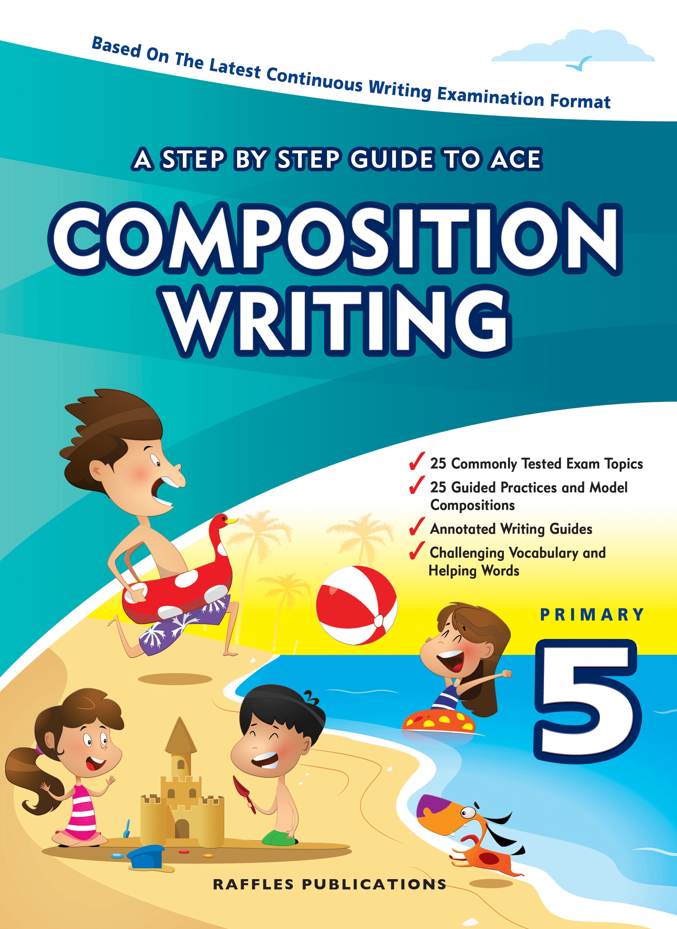 A Step-by-Step Guide To Ace English Composition (Primary 5) – Victoria ...